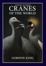 King, G: Cranes Of The World - Gordon King - 9798264232404