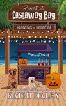 Resort at Castaway Bay: Haunting or Homicide - Kathi Daley - 9798264429569
