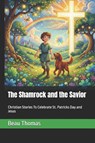 The Shamrock and the Savior - Beau James Thomas - 9798268474008