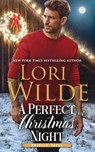 A Perfect Christmas Night: A Found Family Small Town Christmas Romance - Lori Wilde - 9798270829421