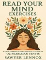 Read Your Mind Exercises: A Firm Approach towards realization of Oz Pearlman tenets - Sawyer Lennox - 9798272029577