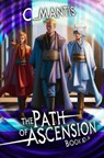 The Path of Ascension Book 10.5: A LitRPG Adventure - C. Mantis - 9798274934411