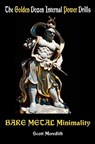 Bare Metal Minimality: The Golden Dozen Internal Power Drills - Scott Meredith - 9798281363136