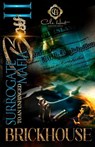 Surrogate To An Unhinged Mafia Boss 2 - Brickhouse - 9798281568340