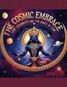 The Cosmic Embrace: Lord Jagannath and the Dance of Time - Mohan Chandra Uprety - 9798281592505