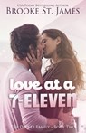 Love at a 7-Eleven: A Romance - Brooke St James - 9798281813082