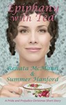Epiphany with Tea: A Pride and Prejudice Variation - Summer Hanford - 9798282174427