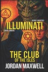 Illuminati: The Club of the Isles - Connor Reeves - 9798282532685