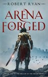 Arena Forged - Robert Ryan - 9798283867595