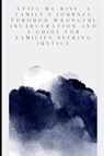Jones-Ashley, D: Still We Rise - Darice Jones-Ashley - 9798287495619