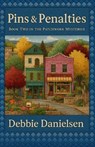 Pins & Penalties: Book Two in The Patchwork Mysteries - Debbie Danielsen - 9798294215590