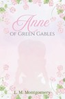Anne of Green Gables - Lm Montgomery - 9798295475795