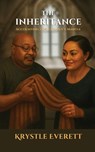 The Inheritance - Krystle D Everett - 9798295509803