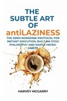 The Subtle Art Of Anti-Laziness - Harvey McGarry - 9798295518652