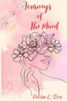 Journeys of the Mind - Paislee L Rose - 9798295547454