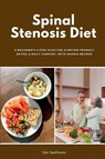 Spinal Stenosis Diet - Tyler Spellmann - 9798295645488