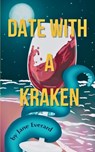 Date with a Kraken - Jane Everard - 9798295683664