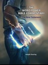 The Word-Power Bible Commentary - Joseph Dearing - 9798295729164