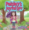 Paisley's Joyful Rainy Day - Kristen Burton - 9798295736124
