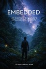 Embedded - Michael M. King - 9798295744433