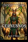 Understanding Cernunnos - Raymond Hurn - 9798297098985
