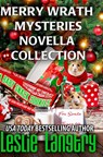 Merry Wrath Mysteries Novella Collection - Leslie Langtry - 9798300003722
