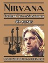 Nirvana The Kurt Cobain Songbook piano guitar vocal sheet music: 40+ songs from Nirvana's discography, arranged for piano, guitar, and vocals - Dexter Artman - 9798300556471