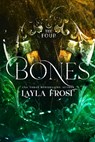 Bones - Layla Frost - 9798300918293