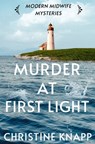 Murder at First Light - Christine Knapp - 9798303921733