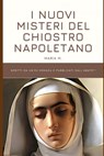 M., M: I Nuovi Misteri del Chiostro Napoletano (Annotato) - Maria M. - 9798304896702