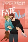 Fate Nox - Layla Frost - 9798305362916