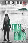 Tidal Bones: Chase Adams Season Two - Patrick Logan - 9798305461565