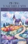 Piecing Together Faith: A Quilter's Journey Through God's Word - Debbie Danielsen - 9798305809169