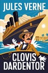 Clovis Dardentor: A New Translation - David Petault - 9798308882633