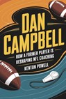 Powell, K: Dan Campbell - Kenton Powell - 9798312342536