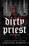Dirty Priest - Samantha Barrett - 9798314559031