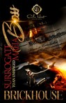 Surrogate To An Unhinged Mafia Boss - Brickhouse - 9798314747735