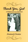 Thank You God: A Meditative Journey of Gratitude - Luciano J. Iorizzo - 9798315090281
