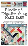 Binding & Edge-Finishing Made Easy: Unlock the Secrets to Beautiful Edges and Binding for Every Quilting and Sewing Project - Zubi Amorin - 9798315091714
