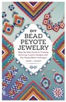 DIY Bead Peyote Jewelry: Step-by-Step Guide to Creating Stunning, Custom Designs with the Peyote Stitch Technique - Andre L. Werner - 9798315509851