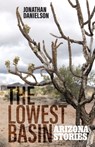 The Lowest Basin: Arizona Stories - Jonathan Danielson - 9798316268092