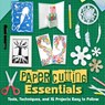 Paper Cutting Essentials: Tools, Techniques, and 15 Projects Easy to Follow - Bonnie Meekins - 9798317419028
