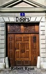 Doors: Enjoy the Mystery on Every Page - Robert Ryan - 9798317511234