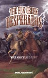 The Elk Creek Desperados - Don Julio Copé - 9798318810527