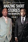 Amazing Short Stories for Grown Ups - Gary Stephens ; Richard Dennis Mays - 9798318817939
