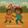 I Can Do All Things With Jesus - Angel Roy ; Thomas Roy - 9798318829727