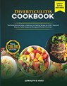 Diverticulitis Cookbook: The Comprehensive Guide to Delicious and Healing Recipes for 1500+ Days and Easy-to-Follow Recipes to Manage and Preve - Carolyn S. Hart - 9798321604649