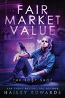 Fair Market Value - Hailey Edwards - 9798322905110