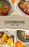 Taste and Health: The Fatty Liver Cookbook - John Scott - 9798324860905
