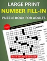 Hammond, O: Large Print Number Fill-In Puzzle Book for Adult - Oliver Hammond - 9798327130630